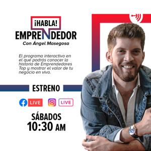 Habla Emprendedor: News and Tips cada semana.