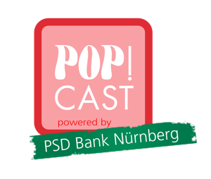 POP! Cast powered by PSD Bank Nürnberg