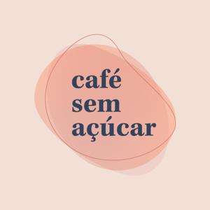 Café Sem Açúcar