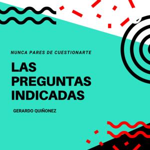 Las Preguntas Indicadas