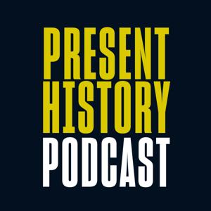 Present History Podcast