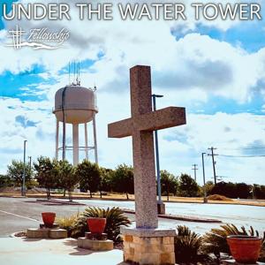 Under the Water Tower