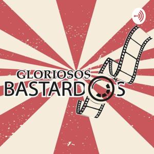 GLORIOSOS BASTARDOS