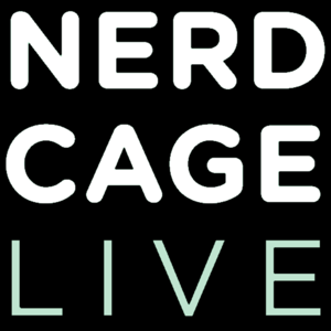 NerdCage Live