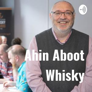 Ahin Aboot Whisky