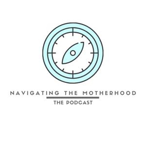 Navigating the Motherhood