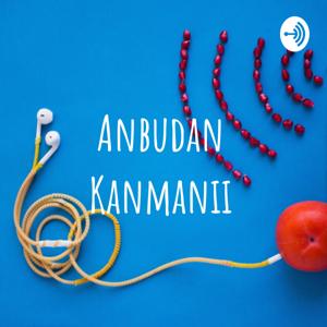 Anbudan Kanmanii