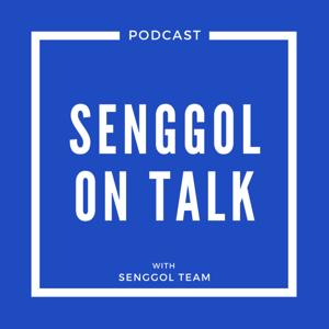 Podcast Senggol on Talk