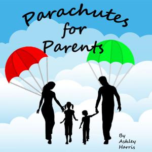 Parachutes For Parents