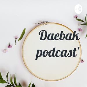 Daebak podcast'