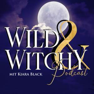 Wild & Witchy by Kiara Black