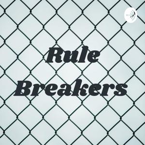 Rule Breakers