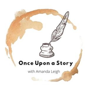 Once Upon a Story with Amanda Leigh