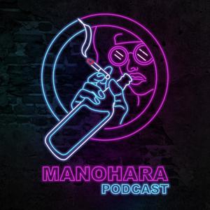MANOHARA podcast
