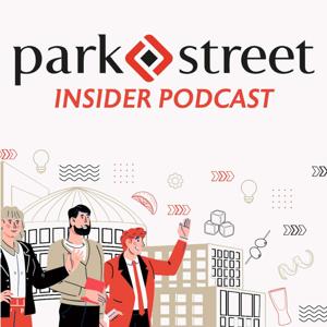 Park Street Insider Podcast by Park Street Companies