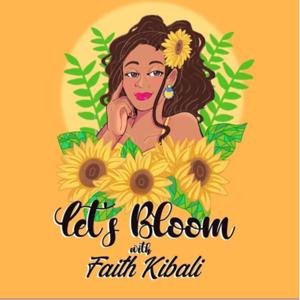 Let’s Bloom Podcast