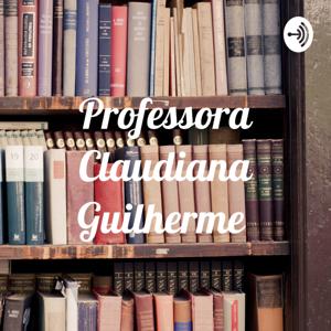 Professora Claudiana Guilherme