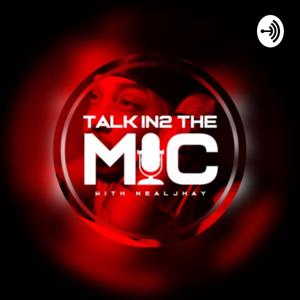 Talk In2 The Mic