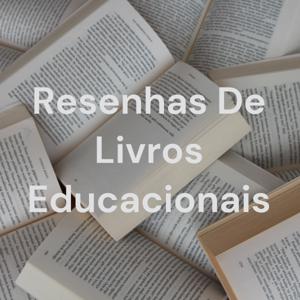 Resenhas De Livros Educacionais