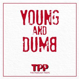 Young and Dumb