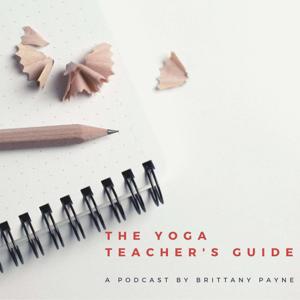 The Yoga Teacher's Guide's Podcast