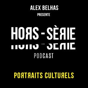 Hors-Série (Chroniques de portraits culturels)