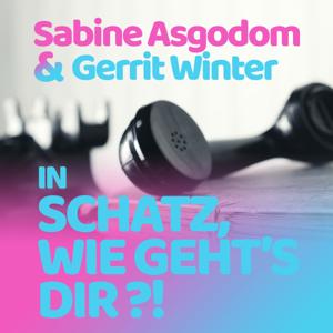 Schatz, wie geht's Dir?