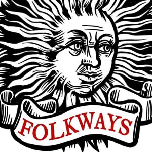 Folkways: The Folklore of Britain and Ireland by Folkways