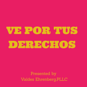 VE POR TUS DERECHOS