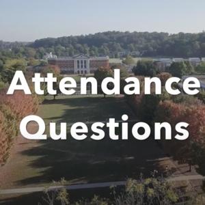 Attendance Questions