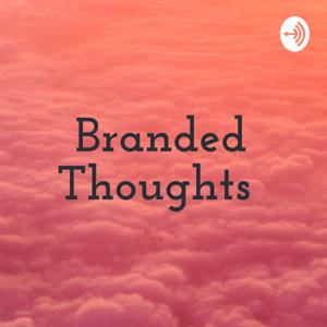 Branded Thoughts