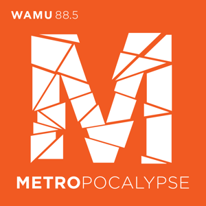 Metropocalypse by WAMU 88.5