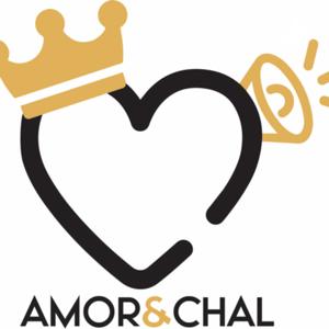 Amor & chal