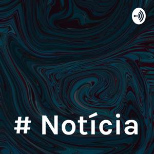 # Notícia