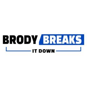 Brody Breaks It Down