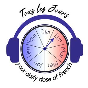 Tous les Jours - your daily dose of French