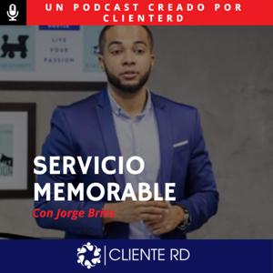 Servicio Memorable con Jorge Brito