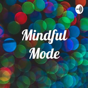 Mindful Mode