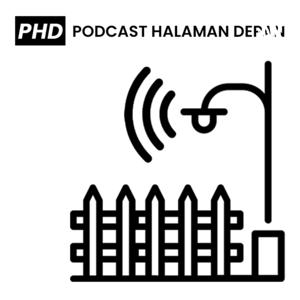 PHD - Podcast Halaman Depan