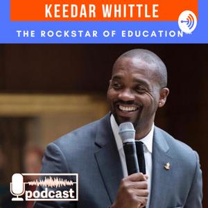 Keedar Whittle-"The Rockstar of Education"