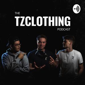 The TZClothing Podcast