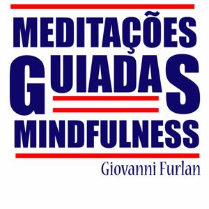 Meditações Guiadas - Mindfulness by Giovanni Furlan