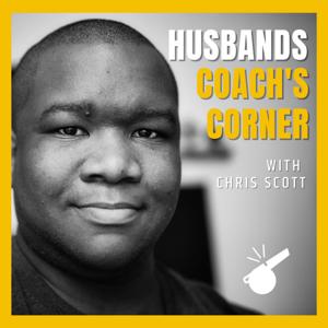 Husband Coach's Corner by Christopher Scott