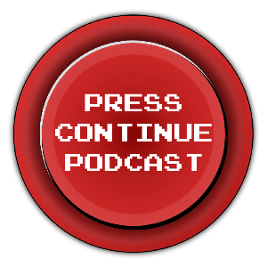 Press Continue Podcast: Retro Gaming Podcast