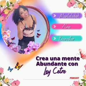 Crea una MENTE Abundante con Ley Cetre