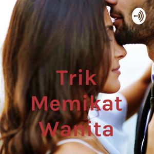 Trik Memikat Wanita