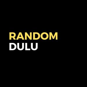 Random Dulu