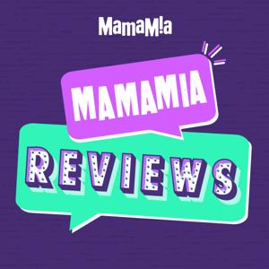 Mamamia Reviews by Mamamia Podcasts