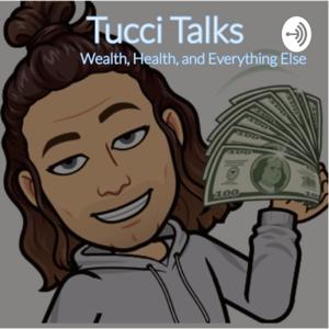 Tucci Talks: Wealth, Health, and Everything Else