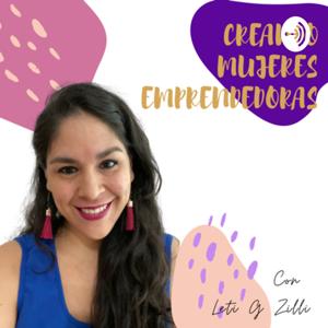 Creando Mujeres Emprendedoras by Lety G Zilli